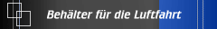 Behälter für die Luftfahrt